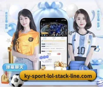 kaiyun sports APP 深度功能